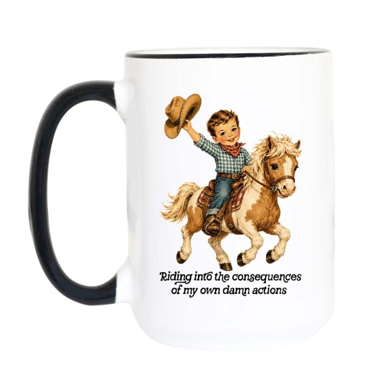 Riding Into the Consequences Mug