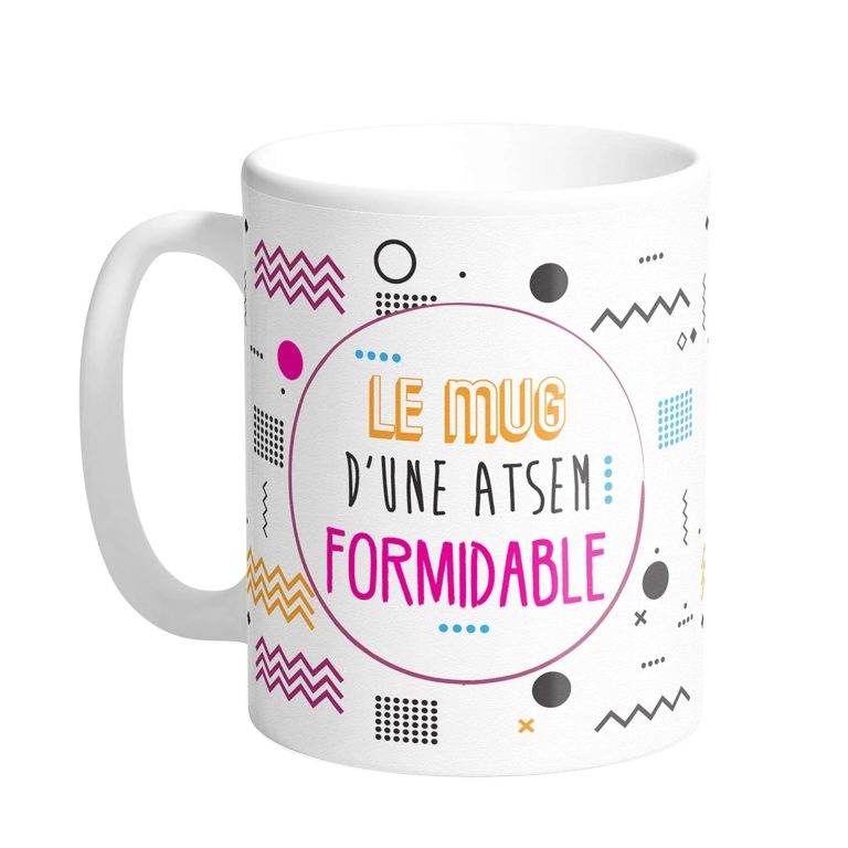 Mug Atsem Formidable - Petits Messages