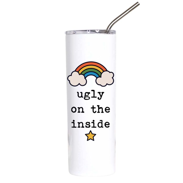 Ugly on the Inside Funny Rainbow Tumbler
