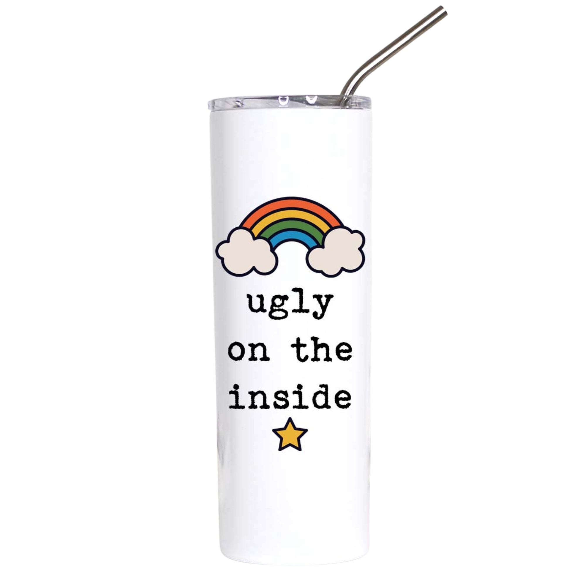 Ugly on the Inside Funny Rainbow Tumbler