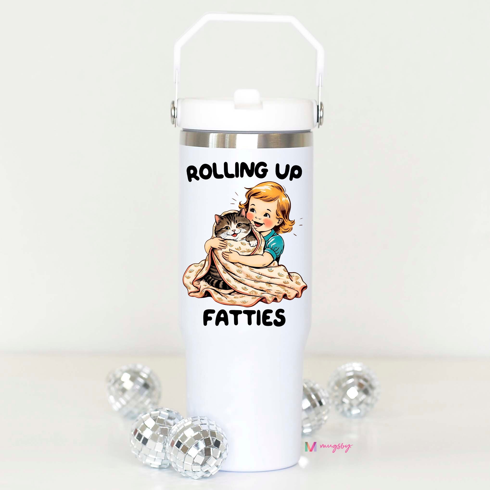 Rolling Up Fatties Flip Straw Cup – Funny Cinnamon Roll Tumbler