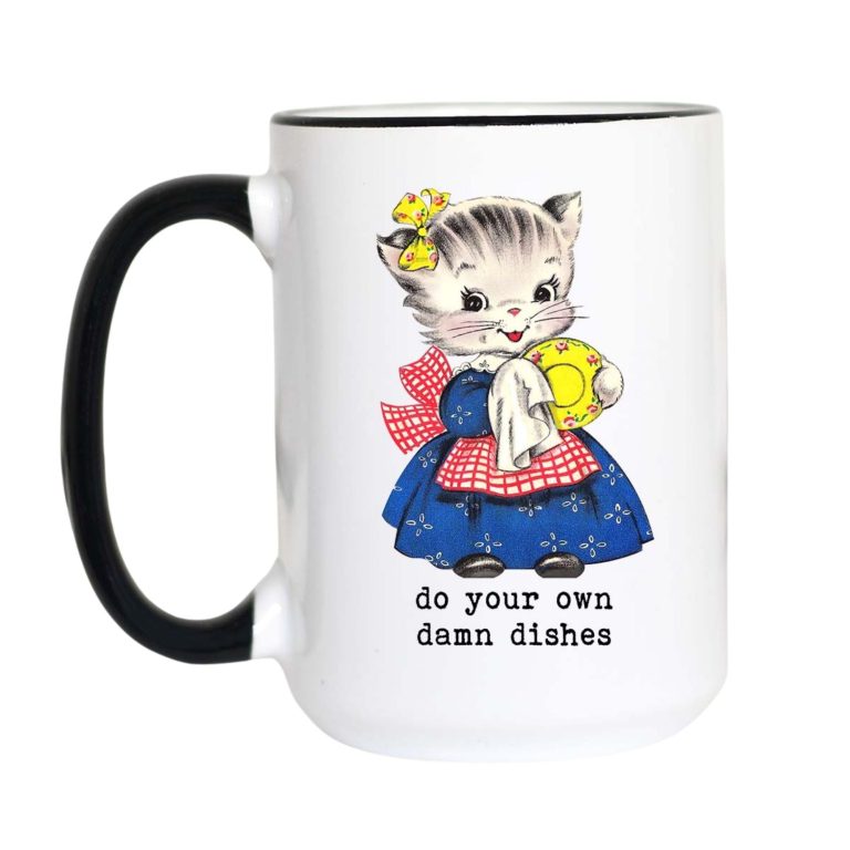 Do Your Own Damn Dishes