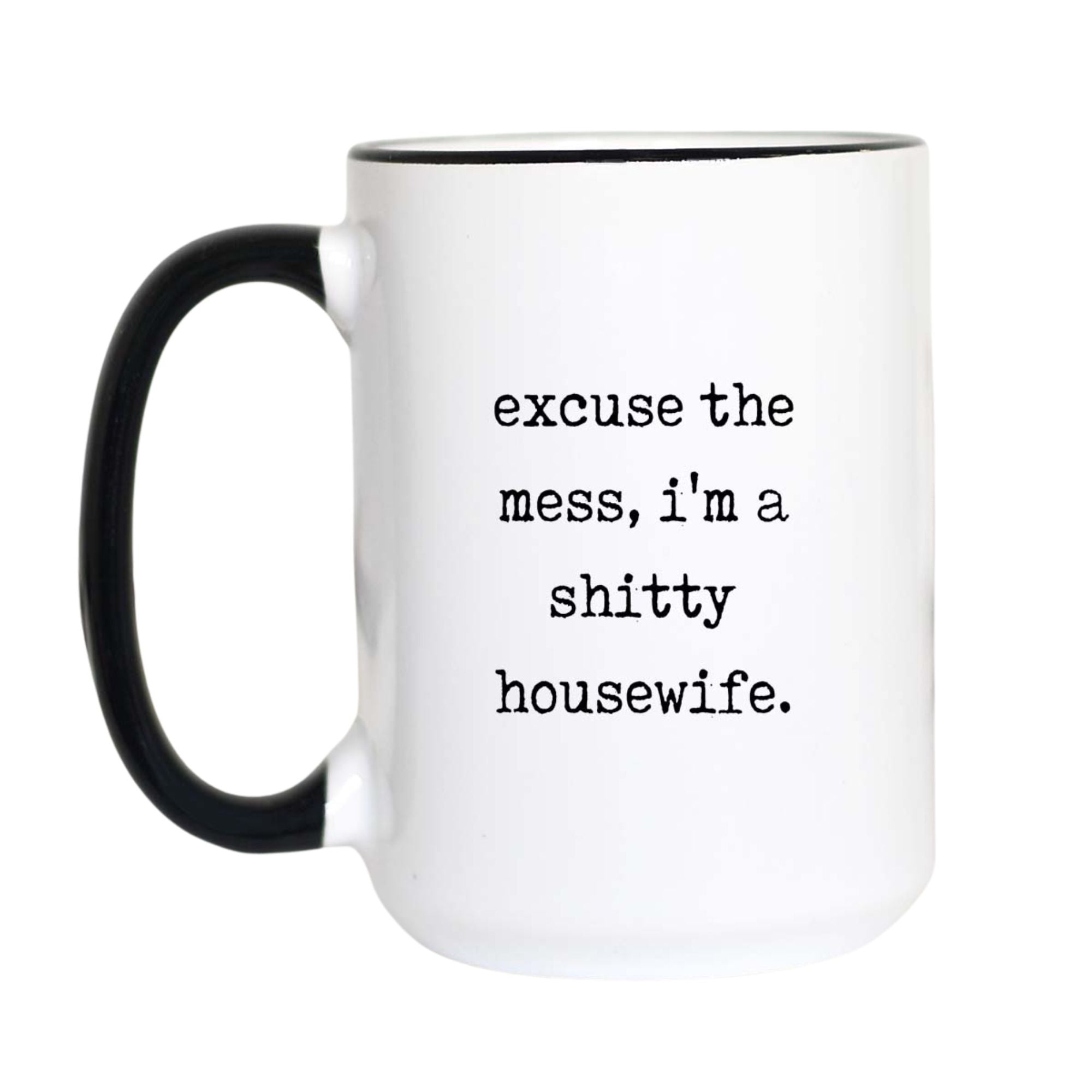 Excuse the Mess, Housewarming Gift