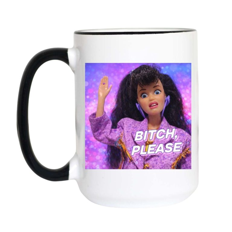Bitch Please Funny Coffee Mug Sassy Meme Mug Retro Doll Mug