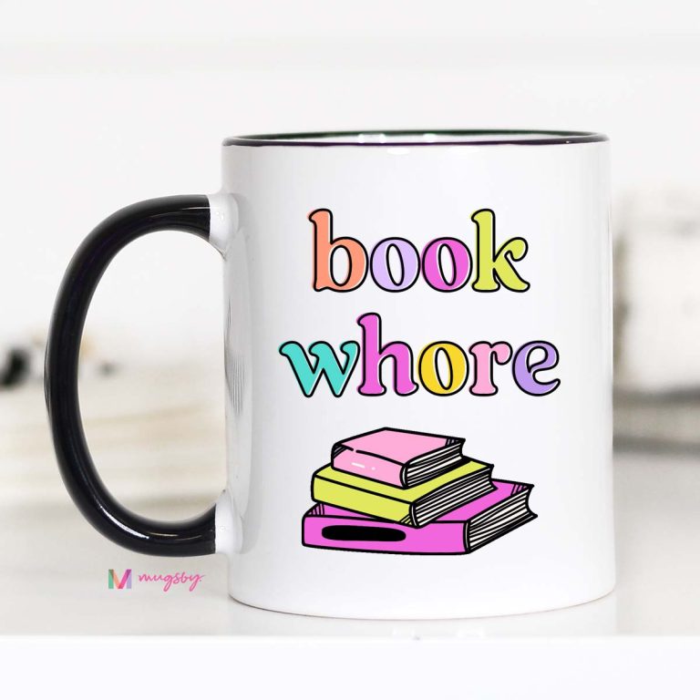 Book Whore Coffee Mug – Funny Coffee Mug