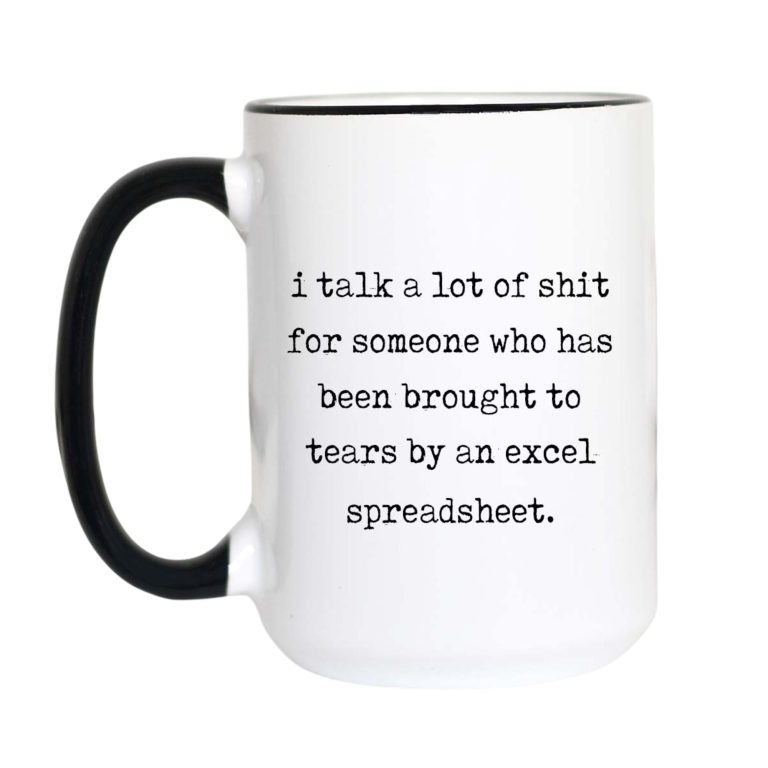 I Talk a Lot of Shit Coffee Mug