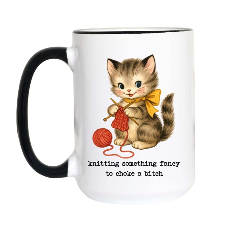 Knitting Something Fancy to Choke a Bitch Funny Knitting Cat Coffee Mug