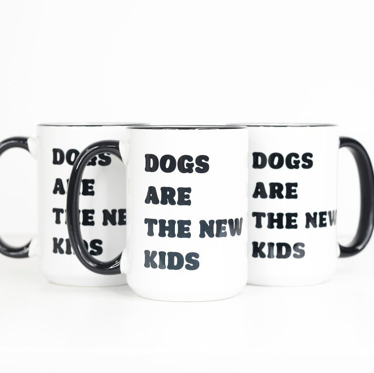 Dogs are the New Kids Coffee Mug – Funny Coffee Mug