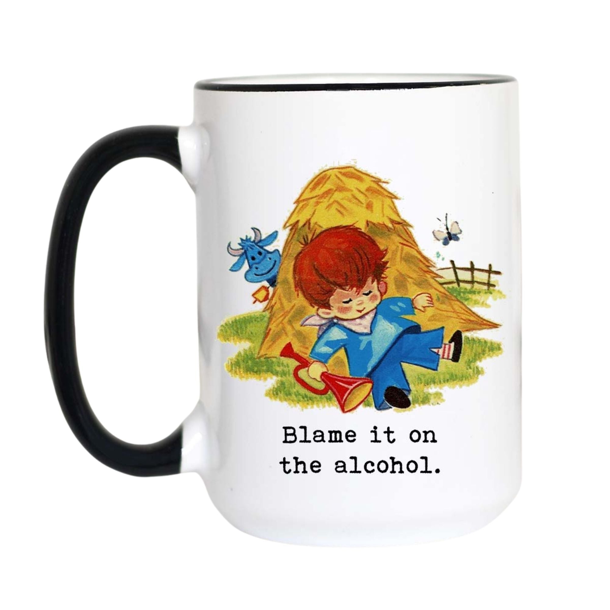 Blame It on the Alcohol