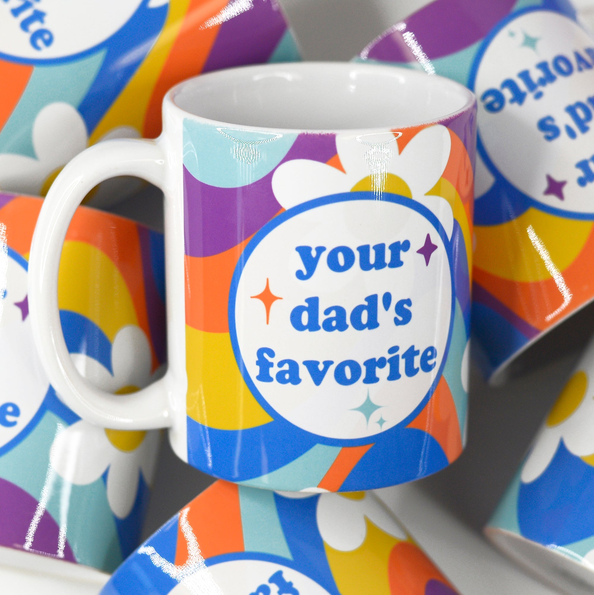 I'm Your Dad's Favorite Funny Ceramic Mug