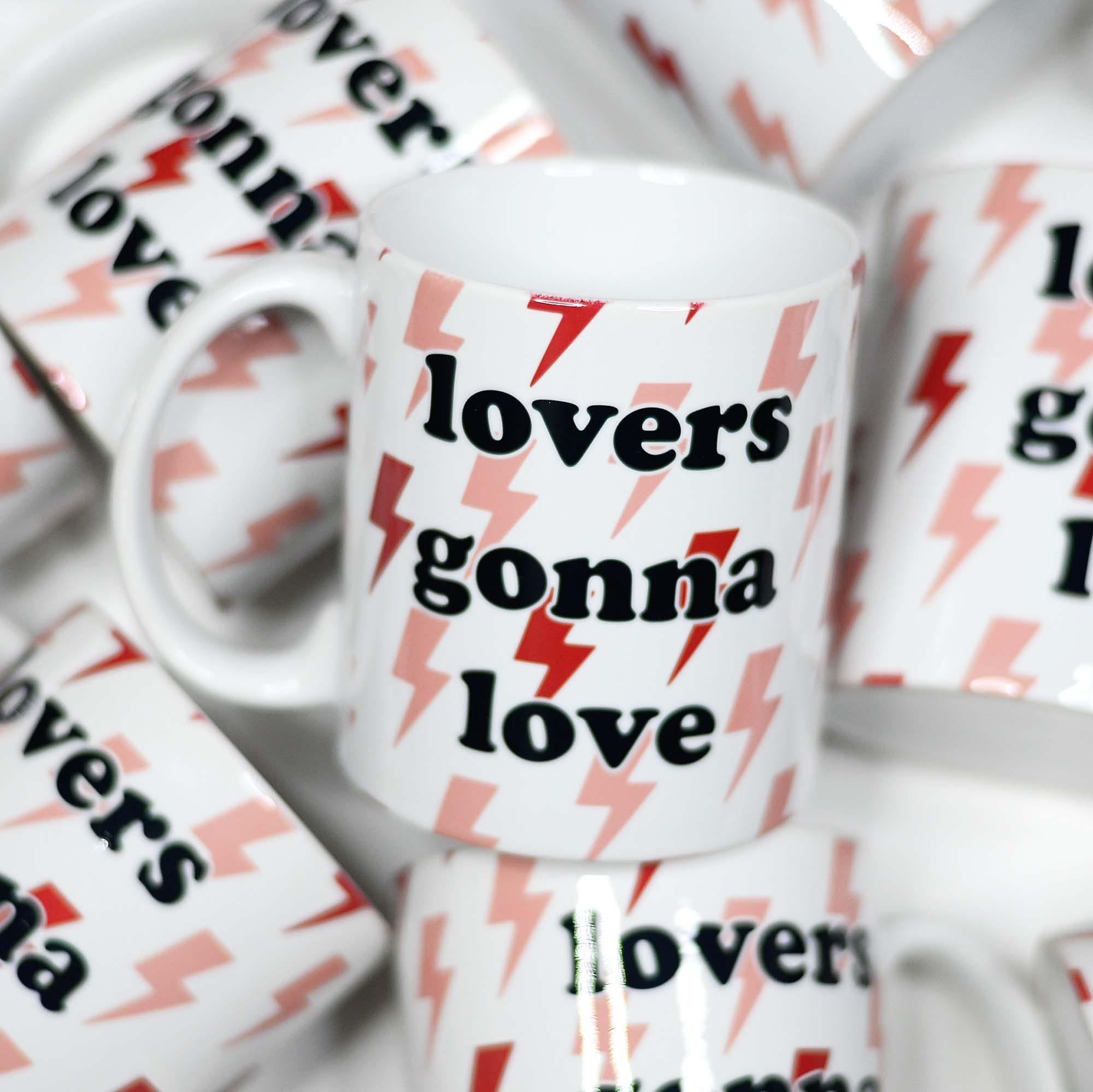 Lovers Gonna Love Ceramic Mug – Funny Coffee Mug