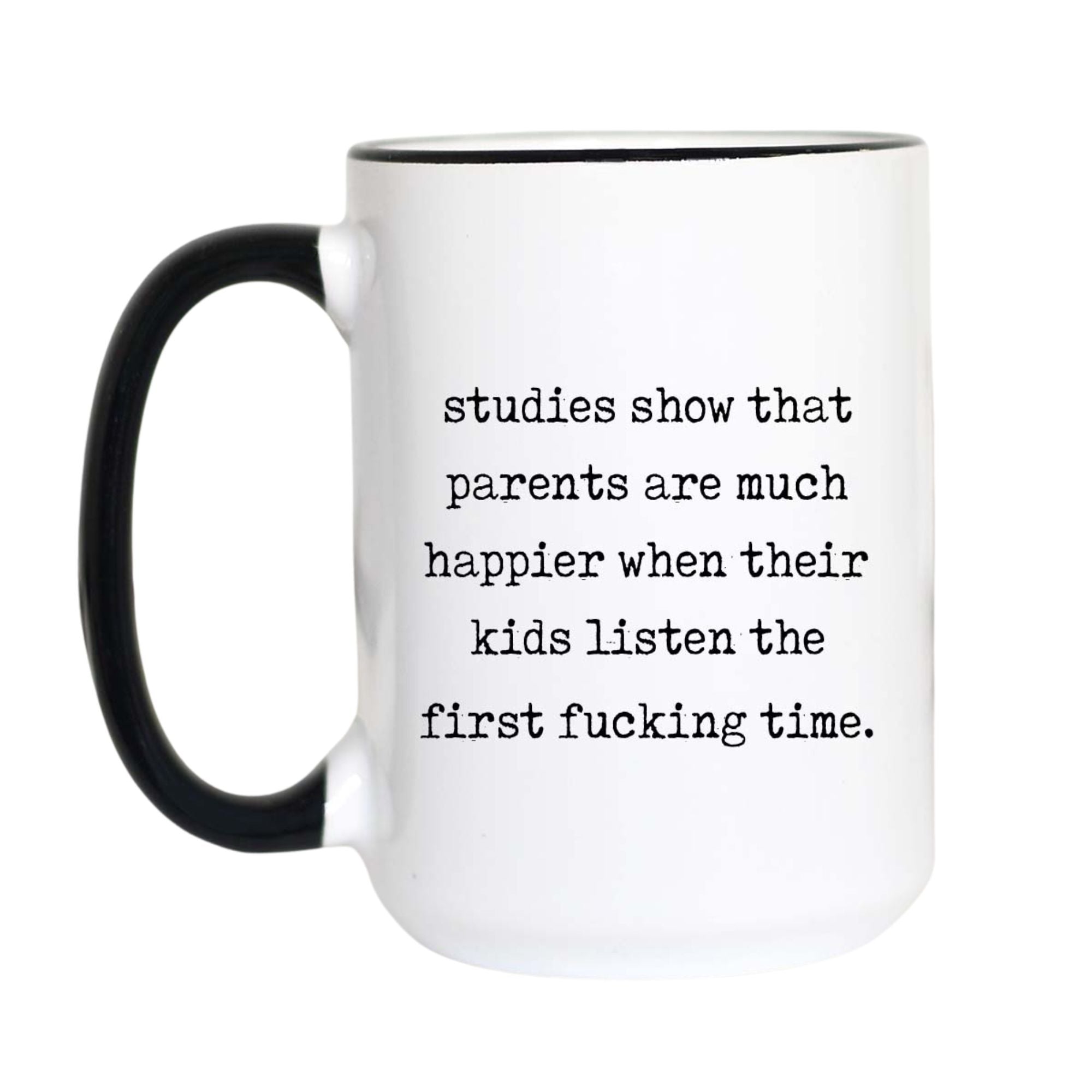 Studies Show Parent Coffee Mug